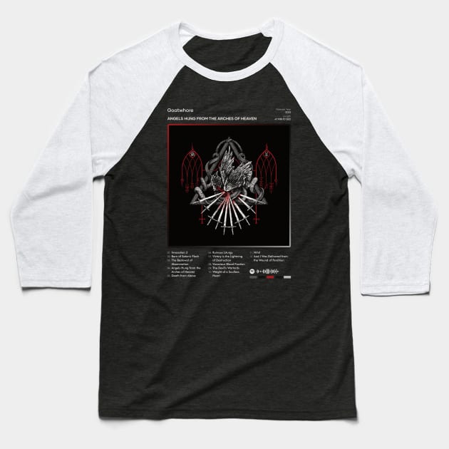 Goatwhore - Angels Hung from the Arches of Heaven Tracklist Album Baseball T-Shirt by 80sRetro